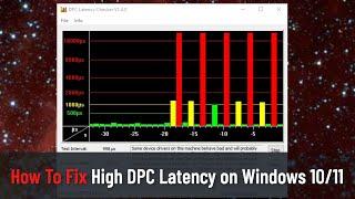 How To Fix High DPC (Deferred Procedure Call) Latency on Windows 10/11