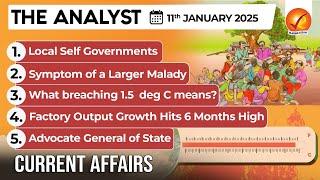 Current Affairs Today: The Analyst 11 January 2025 | Newspaper Analysis | Vajiram And Ravi