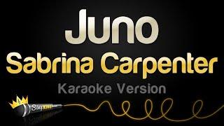 Sabrina Carpenter - Juno (Karaoke Version)