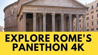 Explore the Pantheon in Rome, Italy 4K with expert guide