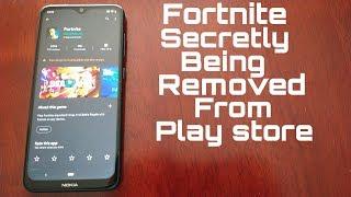 Fortnite Is Secretly Being Removed From The Play Store WTF!!  DONT BELIEVE ME?? WATCH THE VIDEO