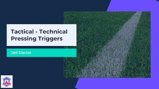 Tactical - Technical Pressing Triggers | Jed Davies