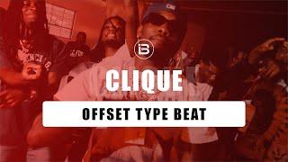 Offset Type Beat 2022 "Clique" Download Free Offset Type Instrumental Beats