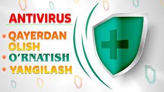 Antivirus qayerdan olish, o'rnatish ustanovka va yangilash obnovit #antivirus