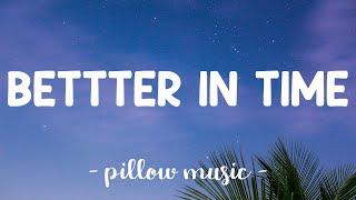 Better In Time - Leona Lewis (Lyrics) 