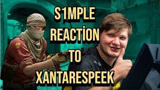 s1mple reaction to XANTARESPEEK