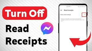 How to Turn off Read Receipts On Messenger (Updated)