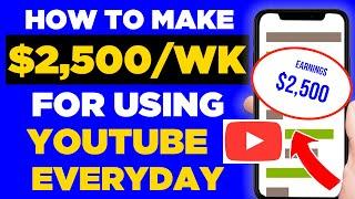 Get Paid $2,500/Week Using YouTube 15 Minutes Per Day (WORLDWIDE)