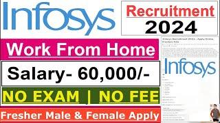 Infosys Recruitment 2024 | Infosys Fresher Jobs 2024 | Infosys Job Vacancy 2024 | Salary ₹34,000