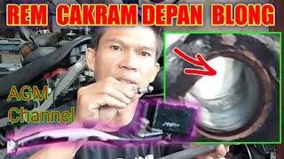 CARA MEMPERBAIKI REM CAKRAM BLONG //MINTA DIKOCOK DULU // agm channel