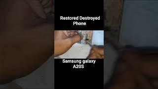 Restored Destroyed Phone Samsung Galaxy A20S #restored #destroyed #phone #cracked