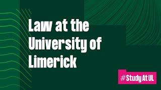 Law at the University of Limerick