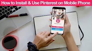 How to install and use Pinterest App on Android Phone? // Smart Enough