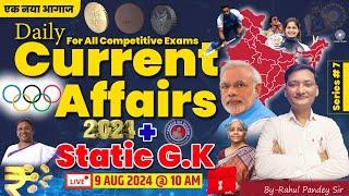 12 Aug 2024 @ 10 AM |Daily Current Affairs +Static G.K For All Competitive Exams| Rahul Pandey Sir#9