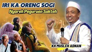 Ceramah Paling Lucu || KH MUSLEH ADNAN TERBARU 2023