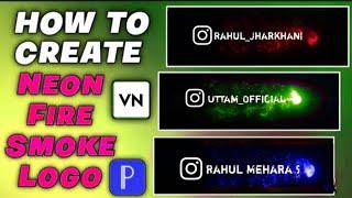 How to Make Neon Fire Smoke Logo video || Instagram logo kese banaye ||  ‎@uttam_official_08