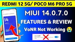 Poco M6 Pro 5G/ Redmi 12 5G MIUI 14.0.7.0 Update Features & Review | Is There VoNR Support For Jio?