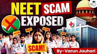 NEET Scam ! Know The Complete Story of India's Biggest Paper Leak | NTA Exposed | StudyIQ IAS