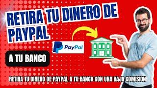 Transferir Dinero de PAYPAL a Tu Cuenta Bancaria | Retira Dinero A Banco de Perú Baja Comisión