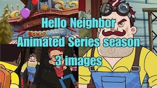 Hello Neighbor Animated Series Season 3 Leaks