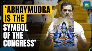 Why Did Rahul Gandhi Hold Up Lord Shiva's Image In The Lok Sabha?