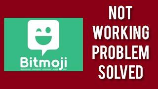 How To Solve Bitmoji App Not Working(Not Open) Problem|| Rsha26 Solutions