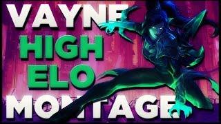 High Elo Vayne Montage | Best Vayne Plays