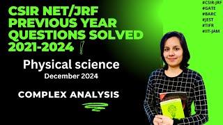 csir net previous year solved question 2021 -2024 | complex analysis| csir net december 2024