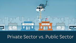 Private Sector vs.  Public Sector | Short Clips