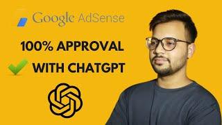 Google Adsense Approval with ChatGPT in 2023 | Get Google AdSense Approval