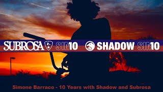 Simone Barraco - 10 Years with Shadow and Subrosa