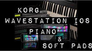 Korg Wavestation iOS, Piano & Pads. NO TALKING (Korg Gadget)