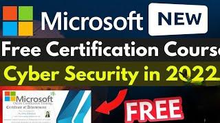 Free Microsoft Online Certification Course | CyberSecurity Full Course