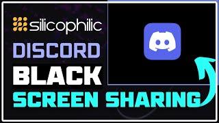 How to Fix BLACK SCREEN While Screen Sharing on DISCORD [For Netflix, YouTube, Hulu, Disney]
