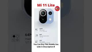Mi 11 Lite Mobile Mi 11 Lite Review Mi 11 Lite Unboxing Shorts for Mi 11 Lite 64 MP Camera