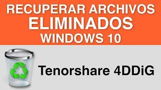 Cómo RECUPERAR ARCHIVOS ELIMINADOS en Windows 10 - 4DDiG Tenorshare