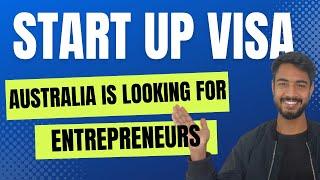 Australian Startup Visa for all Entrepreneurs | Entrepreneurship Visa