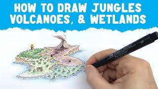 How to Draw Jungles, Volcanoes, and Wetlands for Your Fantasy Maps!