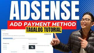 Paano mag Add Payment Method in Google Adsense Account 2023 | Tagalog Tutorial