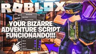 YOUR BIZARRE ADVENTURE SCRIPT/HACK | SBR RESPAWN,AUTO FARM,GOD MODE,INVISIBLE,AUTO FARM ITEM & MORE