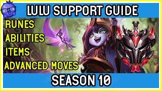 SEASON 10 - Grandmaster Support Lulu Guide  - League of Legends How to Play Lulu