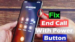 Power Button Call End Problem Solution In iphone  - iPhone11/iPhone12/iPhone13