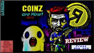 Coinz are Mine : Homebrew from 2023 - on the ZX Spectrum 128K !! with Commentary