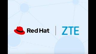 The Future of Telecommunications with ZTE and Red Hat