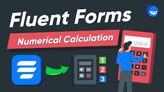 How to Enable Calculation for Numeric Input Fields in your Contact Form | WP Fluent Forms