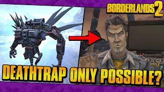 Can You Beat Borderlands 2 With Only Deathtrap?