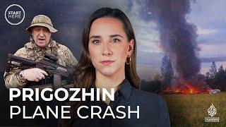 The Prigozhin plane crash — Putin's revenge? | Start Here