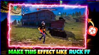 how to edit like ruok ff in kinemaster || frame saber effect like ruok ff & colonel