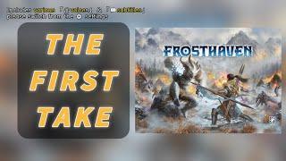 ファースト・テイク (First Take)フロストヘイヴン(Frosthaven) | 最大100のシナリオと16の新キャラクター！ #ボードゲーム #開封