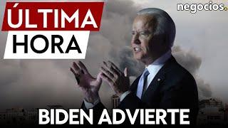 ÚLTIMA HORA | Biden advierte de una posible guerra total en Oriente Medio